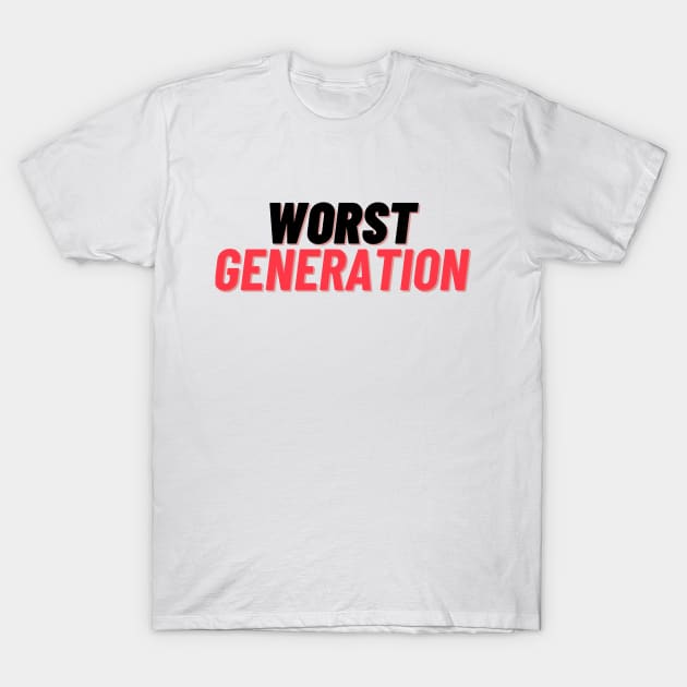 Worst Generation T-Shirt by SuperShine